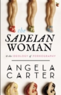 The Sadeian Woman : An Exercise in Cultural History - Book