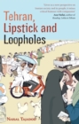 Tehran, Lipstick And Loopholes - Book
