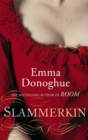 Slammerkin : The compelling historical novel from the author of LEARNED BY HEART - Book