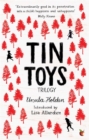 Tin Toys Trilogy : A Virago Modern Classic - Book