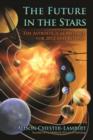 The Future in the Stars : The Astrological Message for 2012 & Beyond - eBook
