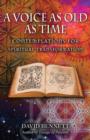 A Voice as Old as Time : Contemplations for Spiritual Transformation - Book