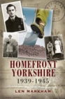 Homefront Yorkshire 1939-1945 - Book
