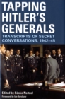 Tapping Hitler's Generals Previous Isbn 9781853677366 - Book