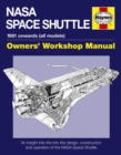 NASA Space Shuttle Owners' Workshop Manual : An insight into the design, construction and operation of the NASA Space Shuttle - Book