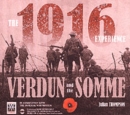 The 1916 Experience : Verdun and the Somme - Book