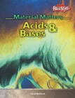 Raintree Freestyle: Material Matters - Acids and Bases - Book
