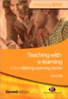 Teaching with e-learning in the Lifelong Learning Sector - Book