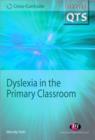 Dyslexia in the Primary Classroom - Book