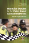 Interactive Exercises for the Police Recruit Assessment Process : Succeeding at Role Plays - eBook