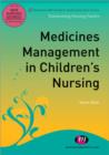 Medicines Management in Children's Nursing - Book
