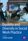 Equality and Diversity in Social Work Practice - Book