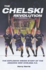 The Chelski Revolution - Book