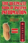 The Ultimate Book of Useless Information - Book
