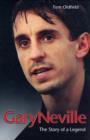 Gary Neville : The Biography - Book
