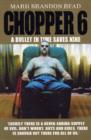 Chopper 6 : A Bullet in Time Saves Nine - Book