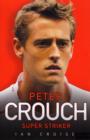 Peter Crouch : Super Striker - Book