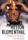 Heston Blumenthal : The Biography of the World's Most Brilliant Master Chef - Book