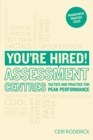 You're Hired! Assessment Centres: Essential Advice for Peak Performance - Book