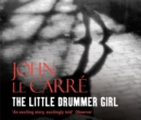 The Little Drummer Girl : Soon to be a major TV series - Book