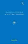 The Metaphysics of Scientific Realism - Book