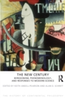 The New Century : Bergsonism, Phenomenology and Responses to Modern Science - Book