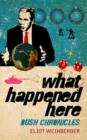 What Happened Here : Bush Chronicles - Book