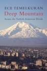 Deep Mountain : Across the Turkish-Armenian Divide - Book