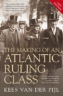 The Making of an Atlantic Ruling Class - Book