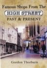 Remembering the High Street: a Nostalgic Look at Famous Names - Book