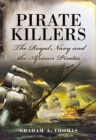 Pirate Killers : The Royal Navy and the African Pirates - eBook