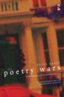 Poetry Wars : British Poetry of the 1970s and the Battle of Earls Court - Book