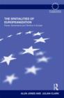 The Spatialities of Europeanization : Power, Governance and Territory in Europe - Book