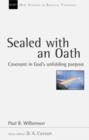 Sealed with an Oath : Covenant in God's Unfolding Purpose - Book