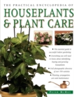 Practical Encyclopedia of Houseplants & Plant Care - Book