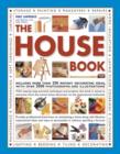 The House Book : Includes More Than 250 Instant Decorating Ideas, with Over 2000 Photographs and Illustrations - Book