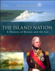 The Island Nation : A History of Britain and the Sea - Book