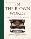 In Their Own Words 2 : More Letters from History - Book