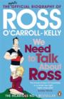 We Need To Talk About Ross - Book