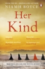 Her Kind : The gripping story of Ireland s first witch hunt - eBook