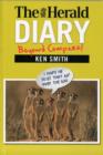 The Herald Diary 2012 : Beyond Compare! - Book