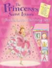 Princess's Secret Letters : Book & Letter Writing Set - Book