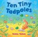 Ten Tiny Tadpoles - Book