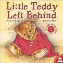 Little Teddy Left Behind - Book