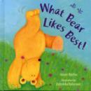 What Bear Likes Best! - Book