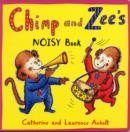 Chimp and Zee's Noisy Book - Book