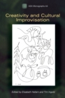 Creativity and Cultural Improvisation - Book