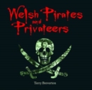 Compact Wales: Welsh Pirates and Privateers - Book
