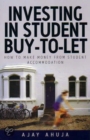 Investing in Student Buy-to-Let : How to Make Money from Student Accommodation - Book