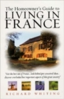 The Homeowner's Guide to Living in France - Book